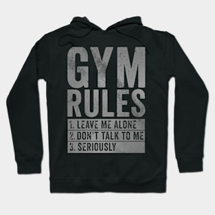 My Gym Rules - Funny Gym Quote Hoodie